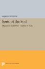 Sons of the Soil : Migration and Ethnic Conflict in India - Book