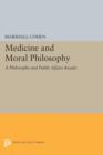 Medicine and Moral Philosophy : A Philosophy and Public Affairs Reader - Book