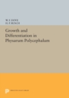 Growth and Differentiation in Physarum Polycephalum - Book