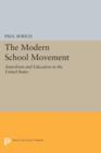 The Modern School Movement : Anarchism and Education in the United States - Book