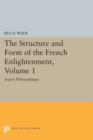 The Structure and Form of the French Enlightenment, Volume 1 : Esprit Philosophique - Book