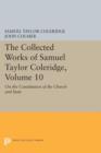 The Collected Works of Samuel Taylor Coleridge, Volume 10 : On the Constitution of the Church and State - Book