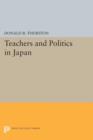 Teachers and Politics in Japan - Book