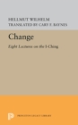 Change : Eight Lectures on the I Ching - Book