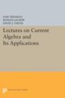 Lectures on Current Algebra and Its Applications - Book