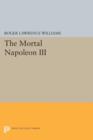 The Mortal Napoleon III - Book