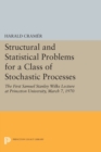 Structural and Statistical Problems for a Class of Stochastic Processes : The First Samuel Stanley Wilks Lecture at Princeton University, March 7, 1970 - Book