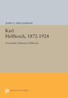 Karl Helfferich, 1872-1924 : Economist, Financier, Politician - Book