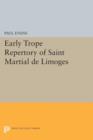 Early Trope Repertory of Saint Martial de Limoges - Book