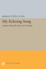 My Echoing Song : Andrew Marvell's Poetry of Criticism - Book