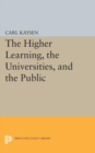 The Higher Learning, the Universities, and the Public - Book