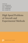 High Speed Problems of Aircraft and Experimental Methods - Book