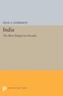 India : The Most Dangerous Decades - Book