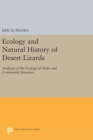Ecology and Natural History of Desert Lizards : Analyses of the Ecological Niche and Community Structure - Book