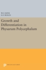 Growth and Differentiation in Physarum Polycephalum - Book