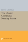 The Ostrich Communal Nesting System - Book