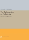 The Reformation of Cathedrals : Cathedrals in English Society - Book