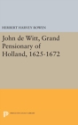 John de Witt, Grand Pensionary of Holland, 1625-1672 - Book