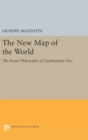 The New Map of the World : The Poetic Philosophy of Giambattista Vico - Book