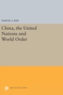 China, the United Nations and World Order - Book