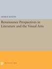 Renaissance Perspectives in Literature and the Visual Arts - Book
