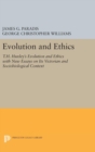 Evolution and Ethics : T.H. Huxley's Evolution and Ethics with New Essays on Its Victorian and Sociobiological Context - Book