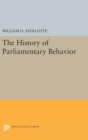 The History of Parliamentary Behavior - Book