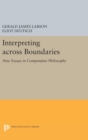 Interpreting across Boundaries : New Essays in Comparative Philosophy - Book