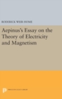 Aepinus's Essay on the Theory of Electricity and Magnetism - Book