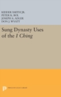 Sung Dynasty Uses of the I Ching - Book
