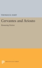 Cervantes and Ariosto : Renewing Fiction - Book