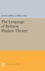 The Language of Balinese Shadow Theater - Book