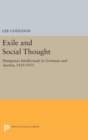 Exile and Social Thought : Hungarian Intellectuals in Germany and Austria, 1919-1933 - Book