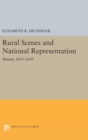Rural Scenes and National Representation : Britain, 1815-1850 - Book