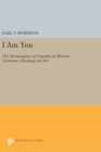 I Am You : The Hermeneutics of Empathy in Western Literature, Theology and Art - Book