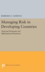 Managing Risk in Developing Countries : National Demands and Multinational Response - Book