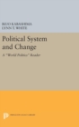 Political System and Change : A World Politics Reader - Book