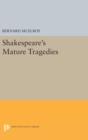 Shakespeare's Mature Tragedies - Book