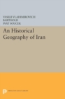 An Historical Geography of Iran - Book