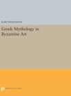 Greek Mythology in Byzantine Art - Book