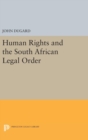 Human Rights and the South African Legal Order - Book