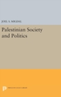 Palestinian Society and Politics - Book