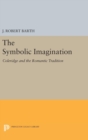 The Symbolic Imagination : Coleridge and the Romantic Tradition - Book