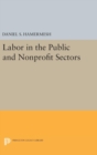 Labor in the Public and Nonprofit Sectors - Book