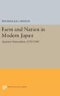 Farm and Nation in Modern Japan : Agrarian Nationalism, 1870-1940 - Book