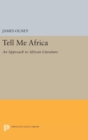 Tell Me Africa : An Approach to African Literature - Book