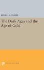 The Dark Ages and the Age of Gold - Book