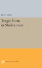 Tragic Form in Shakespeare - Book