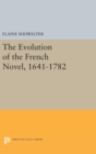 The Evolution of the French Novel, 1641-1782 - Book