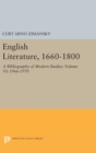 English Literature, 1660-1800 : A Bibliography of Modern Studies: Volume VI: 1966-1970 - Book